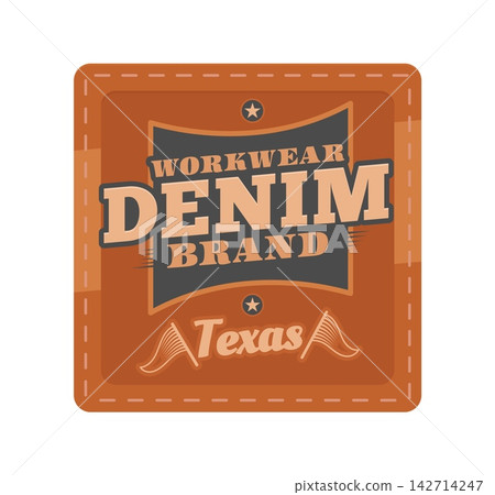 Denim jeans leather patch label, vintage tag. Vector brown square badge, vintage patch with bold typography, stitched borders and western decorative elements. Traditional classic Texas workwear tag Denim jeans leather patch label, vintage tag. Vector brown square badge, vintage patch with bold typography, stitched borders and western decorative elements. Traditional classic Texas workwear tag 142714247