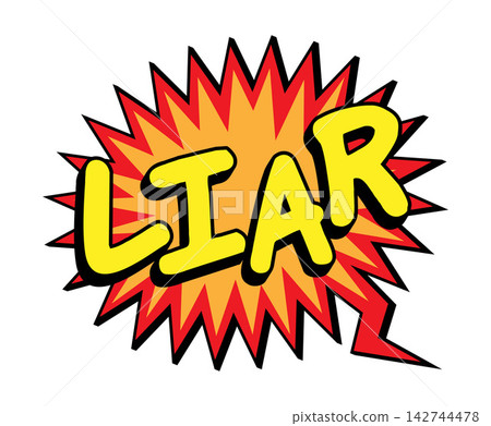 LIAR Comic Book Pop Art Explosive Speech Bubble LIAR Comic Book Pop Art Explosive Speech Bubble 142744478