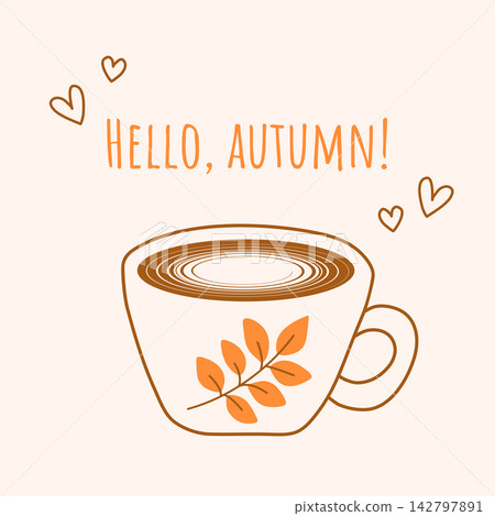 Hello, Autumn greeting card with cup of coffee Hello, Autumn greeting card with cup of coffee 142797891