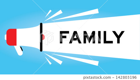 Color megaphone icon with word family in white banner on blue background Color megaphone icon with word family in white banner on blue background 142803196