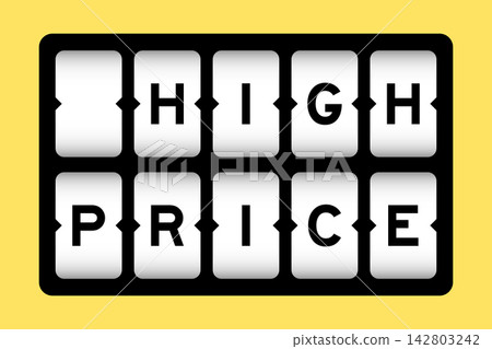 Black color in word high price on slot banner with yellow color background 142803242