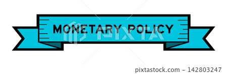 Ribbon label banner with word monetary policy in blue color on white background 142803247