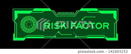 Futuristic hud banner that have word risk factor on user interface screen on green background 142803252
