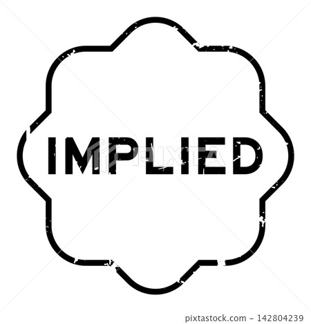 Grunge black implied word rubber seal stamp on white background 142804239