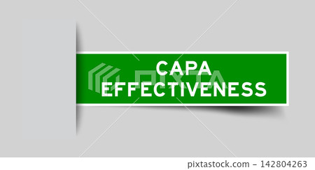 Green color square shape sticker label with word CAPA effectiveness inserted in gray background Green color square shape sticker label with word CAPA effectiveness inserted in gray background 142804263