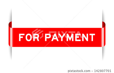 Red color inserted label banner with word for payment on white background Red color inserted label banner with word for payment on white background 142807701