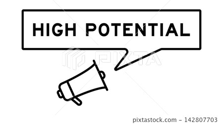 Megaphone icon with speech bubble in word high potential on white background 142807703