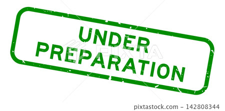 Grunge green under preparation word square rubber seal stamp on white background Grunge green under preparation word square rubber seal stamp on white background 142808344