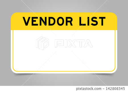 Label banner that have yellow headline with word vendor list and white copy space, on gray background 142808345