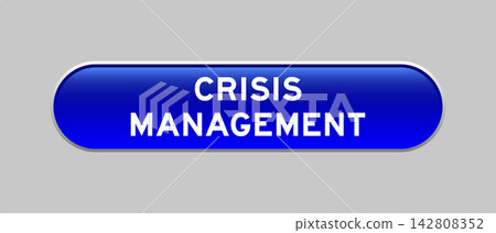 Blue color capsule shape button with word crisis management on gray background Blue color capsule shape button with word crisis management on gray background 142808352