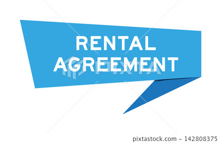 Blue color speech banner with word rental agreement on white background Blue color speech banner with word rental agreement on white background 142808375