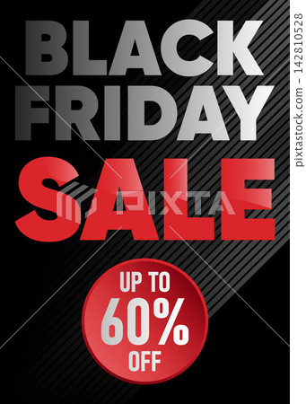 Bold and striking Black Friday sale promotional poster featuring high-impact white and red typography, a red circular badge with a sixty percent off discount offer, and diagonal lines on a dark backgr Bold and striking Black Friday sale promotional poster featuring high-impact white and red typography, a red circular badge with a sixty percent off discount offer, and diagonal lines on a dark backgr 142810528