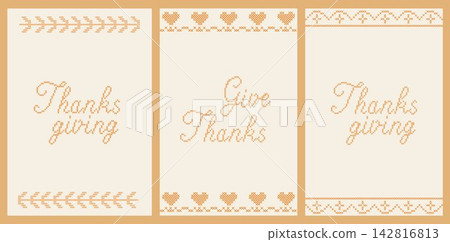 Happy Thanksgiving cross stitch greeting cards collection. Vintage pixelated needlework background set with handmade give thanks typography text, autumn wheat and heart border vector illustration. Happy Thanksgiving cross stitch greeting cards collection. Vintage pixelated needlework background set with handmade give thanks typography text, autumn wheat and heart border vector illustration. 142816813