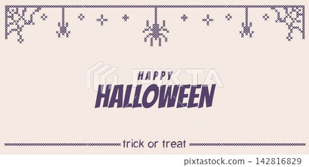 Happy Halloween trick or treat cross stitch embroidery greeting card banner. Vintage pixelated needlework folk art background with handmade spooky hanging spider and web borders. Vector illustration. 142816829