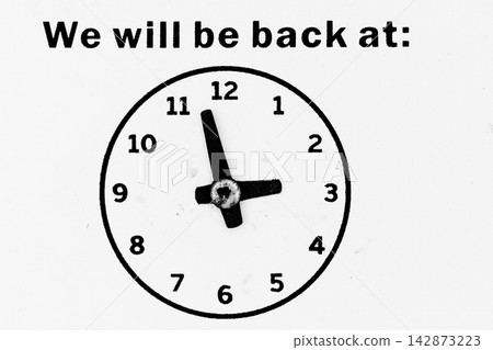Closed sign with opening hours and message we will be back soon Closed sign with opening hours and message we will be back soon 142873223