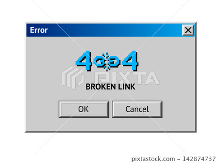 Retro computer error popup window displaying 404 broken link message with buttons Retro computer error popup window displaying 404 broken link message with buttons 142874737