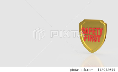 Golden Safety First Shield with Bold Red Text and Copy Space 3d render. Golden Safety First Shield with Bold Red Text and Copy Space 3d render. 142918655