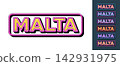 Text Malta in 3D style, tourist island of Maltese Archipelago. Malta Island in Mediterranean Sea, framed text icon set. Isolated word Malta with isometric letters in pop art style, vector set 142931975