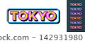 Text Tokyo in 3D style, tourist and business city in Japan. Tokyo city in Japan, framed text icon set. Isolated word Tokyo with isometric letters in pop art style for graphic design, vector set 142931980
