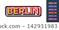 Text Berlin in 3D style, tourist and business city in Europe. Berlin city in Germany, framed text icon set. Isolated word Berlin with isometric letters in pop art style for graphic design 142931983