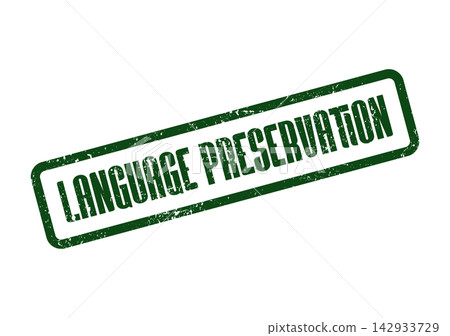 A distressed green rubber stamp displays the important phrase Language Preservation clearly A distressed green rubber stamp displays the important phrase Language Preservation clearly 142933729