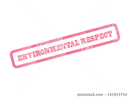 A distressed pink environmental respect rubber stamp signifying reverence for nature and ecological principles A distressed pink environmental respect rubber stamp signifying reverence for nature and ecological principles 142933754