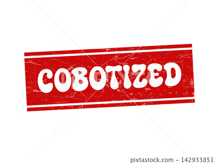 A dynamic red grunge style stamp featuring the word COBOTIZED representing advanced robotics and automation A dynamic red grunge style stamp featuring the word COBOTIZED representing advanced robotics and automation 142933851