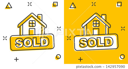 Cartoon sold house icon in comic style. Home illustration pictogram. Sale sign splash business concept. Cartoon sold house icon in comic style. Home illustration pictogram. Sale sign splash business concept. 142957090