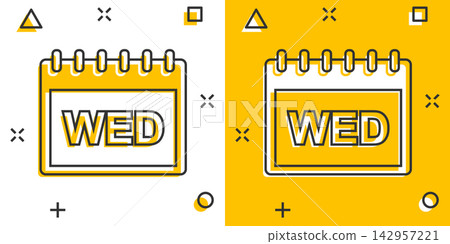 Vector cartoon wednesday calendar page icon in comic style. Calendar sign illustration pictogram. Wednesday agenda business splash effect concept. 142957221