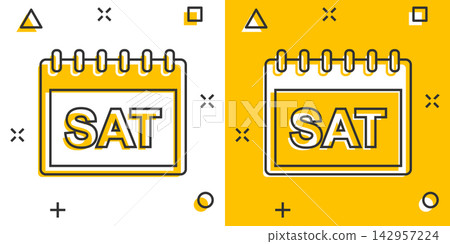 Vector cartoon saturday calendar page icon in comic style. Calendar sign illustration pictogram. Saturday agenda business splash effect concept. Vector cartoon saturday calendar page icon in comic style. Calendar sign illustration pictogram. Saturday agenda business splash effect concept. 142957224