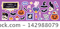 Halloween decorative sticker set with a pumpkin, ghost, bat, cat and spooky greetings. Fun elements for cards, crafts and party designs. Die cut with white outline. Trendy vector flat illustration 142988079