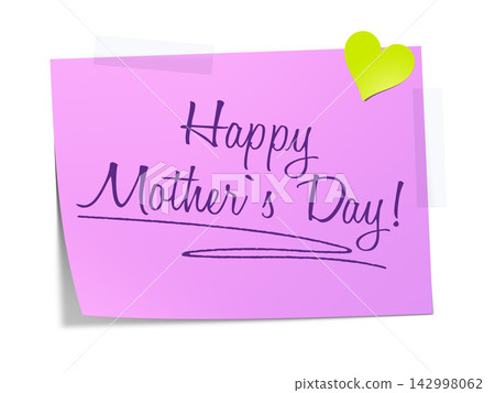 Happy Mother's Day Pink Sticky Note with Heart Illustration Happy Mother's Day Pink Sticky Note with Heart Illustration 142998062