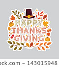 Happy Thanksgiving Day Lettering Sticker Pilgrim Hat Pumpkin Fall Leaves Vector 143015948
