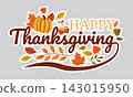 Happy Thanksgiving Script Cursive Typography Sticker Pumpkin Leaves Vector 143015950