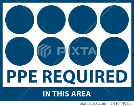 PPE required in this area. Blank safety labels, Mandatory sign teamplate, Safety labels PPE required in this area. Blank safety labels, Mandatory sign teamplate, Safety labels 143044051