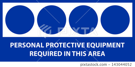PPE required in this area. Blank safety labels, Mandatory sign teamplate, Safety labels PPE required in this area. Blank safety labels, Mandatory sign teamplate, Safety labels 143044052
