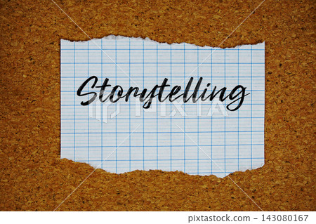 Storytelling text written on ripped paper piece Storytelling text written on ripped paper piece 143080167