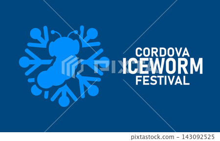 Cordova Iceworm Festival Poster Banner and Background Design Template Featuring Winter Theme Illustration and Festive Elements for Alaska Community Celebration, Seasonal Event, and February Festival Cordova Iceworm Festival Poster Banner and Background Design Template Featuring Winter Theme Illustration and Festive Elements for Alaska Community Celebration, Seasonal Event, and February Festival 143092525