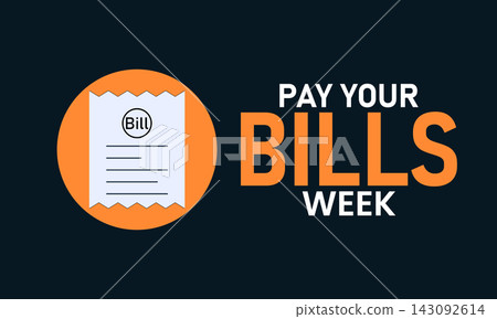National Pay Your Bills Week Poster Banner and Background Design Template Featuring Calendar, Money, and Payment Icons Illustration for Financial Planning, Budgeting, and February Money Management National Pay Your Bills Week Poster Banner and Background Design Template Featuring Calendar, Money, and Payment Icons Illustration for Financial Planning, Budgeting, and February Money Management 143092614