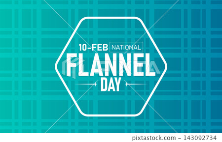 National Flannel Day Poster Banner and Background Design Template Featuring Plaid Lumberjack Shirt Cozy Wool Texture Red Black Check Pattern Illustration for February 10 Fashion Comfort Theme 143092734