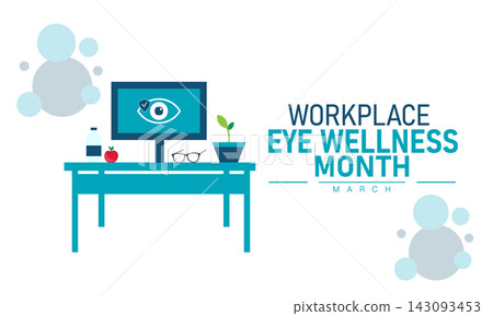 Workplace Eye Wellness Month Vector Eye Protection Glasses Screen Safety Digital Strain Office Health March Banner Design Awareness Stock Graphic Template Workplace Eye Wellness Month Vector Eye Protection Glasses Screen Safety Digital Strain Office Health March Banner Design Awareness Stock Graphic Template 143093453