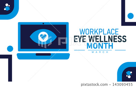 Workplace Eye Wellness Month Vector Eye Protection Glasses Screen Safety Digital Strain Office Health March Banner Design Awareness Stock Graphic Template 143093455