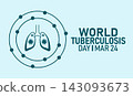 World Tuberculosis Day, March 24 Vector, Lungs Xray Mask Bacteria, Blue Ribbon Awareness Poster, Flat Design TB Prevention Lung Health Banner Illustration Stock Graphic 143093673