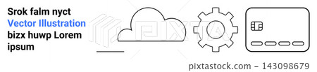 Cloud computing, data management, technology systems, digital payments, innovation, and cloud storage. Outlined symbols of a cloud, gear and credit card. Cloud services and technology systems Cloud computing, data management, technology systems, digital payments, innovation, and cloud storage. Outlined symbols of a cloud, gear and credit card. Cloud services and technology systems 143098679