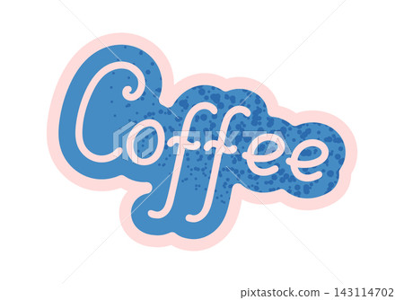 Coffee Hand Lettering Sticker Badge 143114702