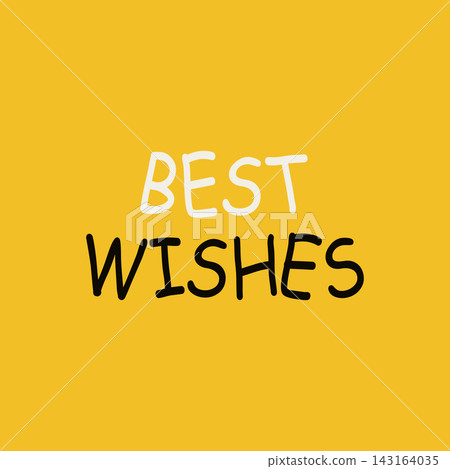 Best wishes message greeting card on yellow background. Vector illustration. 143164035