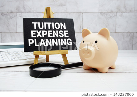 Tuition Expense Planning text with piggy bank, calculator and magnifying glass Tuition Expense Planning text with piggy bank, calculator and magnifying glass 143227000
