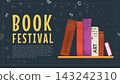 Book festival poster with colorful books on shelf and floating letters in flat vector style 143242310