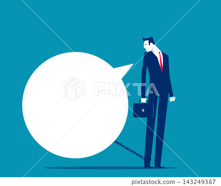 Business vector concept. Businessman chained to a heavy speech bubble Business vector concept. Businessman chained to a heavy speech bubble 143249387