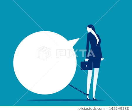 Business vector concept. Businesswoman chained to a heavy speech bubble Business vector concept. Businesswoman chained to a heavy speech bubble 143249388
